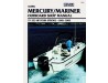 Mercury/Mariner Outboard Shop Manual 75-225 HP 2001-2003 (Clymer B712)